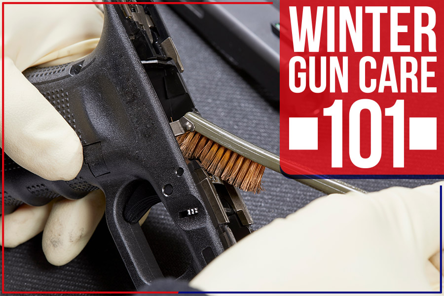 Winter Gun Care 101