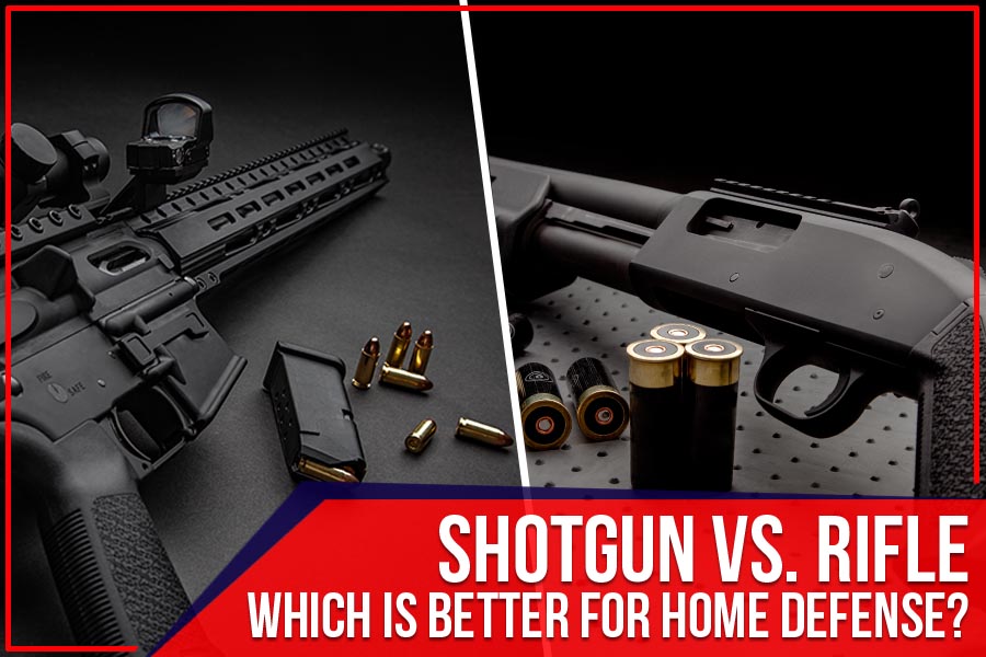Shotgun Vs. Rifle: Which Is Better For Home Defense?